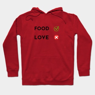 Food yes love no Hoodie